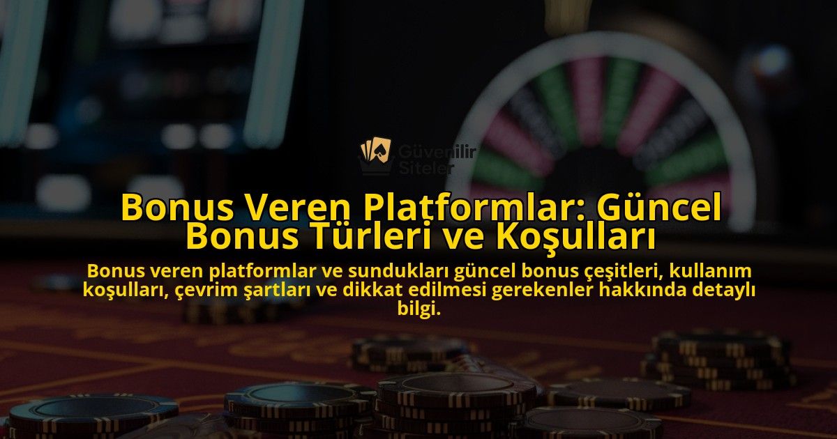 Bonus-Veren-Platformlar-Gncel-Bonus-Trleri-ve-Koullar-overlay-1768310446.jpg