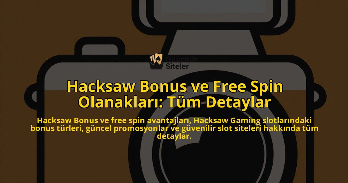 Hacksaw-Bonus-ve-Free-Spin-Olanaklar-Tm-Detaylar-overlay-1768247829.jpg